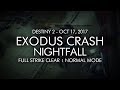 Destiny 2  nightfall exodus crash  full strike clear gameplay week 7