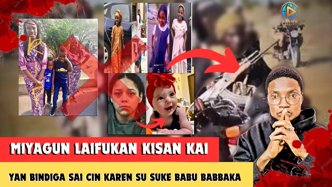 🩸KUNDIN LAIFUKA:- Wata baturiya ta ba jaririya batiri taci-Yan bindiga sun kashe kananun yara