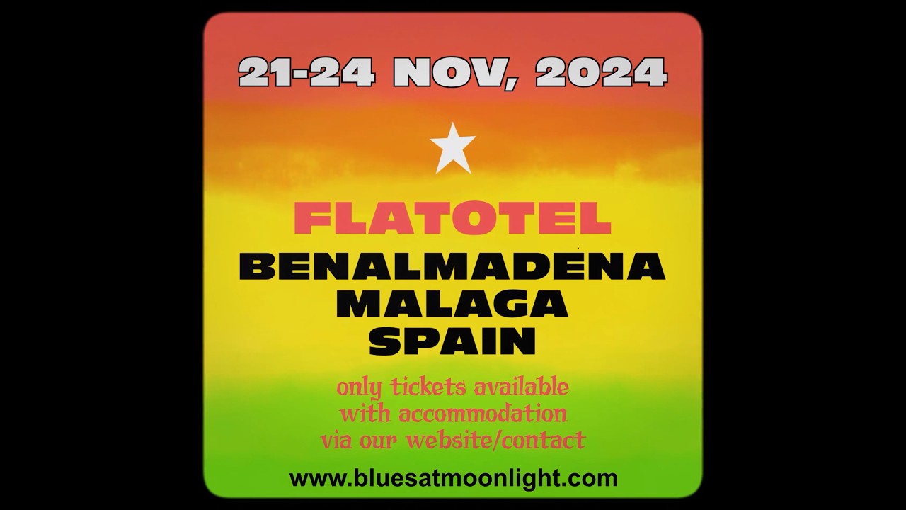 21-24 nov 2024 👉🏼 Blues at Moonlight 16 