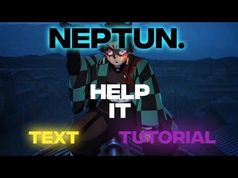 Neptun. text tutorial [ Capcut ]