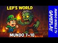 Lep's World Z - Monde 07-10 Gameplay Mobile 4K 60fps HD Android
