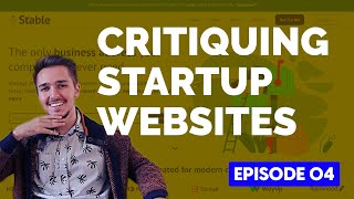 Critiquing Startup Websites - Episode 4