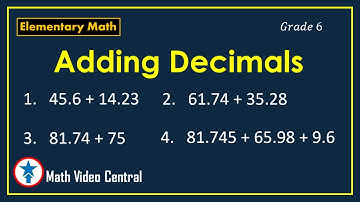 Adding Decimals | Grade 6 Math | Elementary Math | Maths | Math Video Central