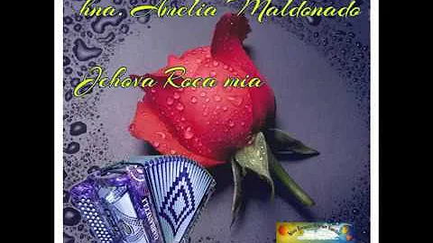 IECE Hna. Amelia Maldonado- Jehova roca mia