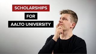 Scholarships for Aalto University Students | Study in Finland