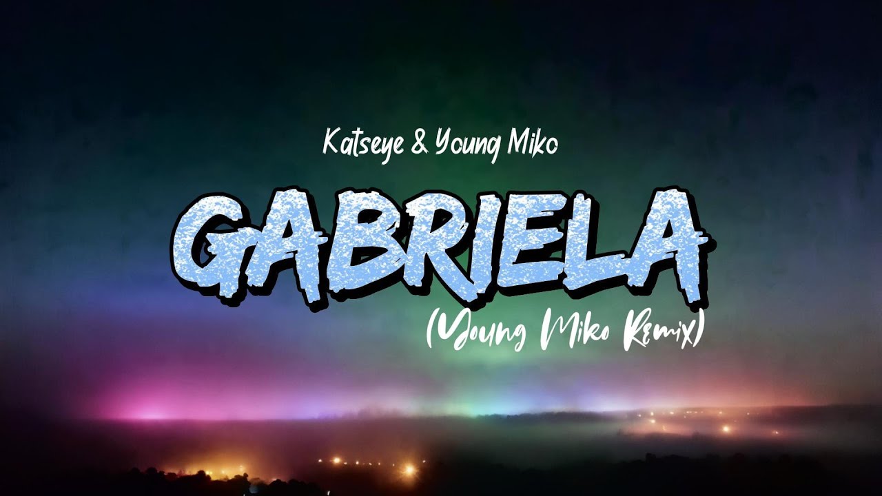 KATSEYE & Young Miko - Gabriela (Young Miko Remix) (Lyrics) KATSEYE & Young Miko - Gabriela (Young Miko Remix) (Lyrics)