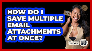 How Do I Save Multiple Email Attachments At Once?