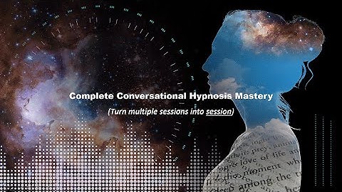 Complete Conversational Hypnosis Mastery Webinar