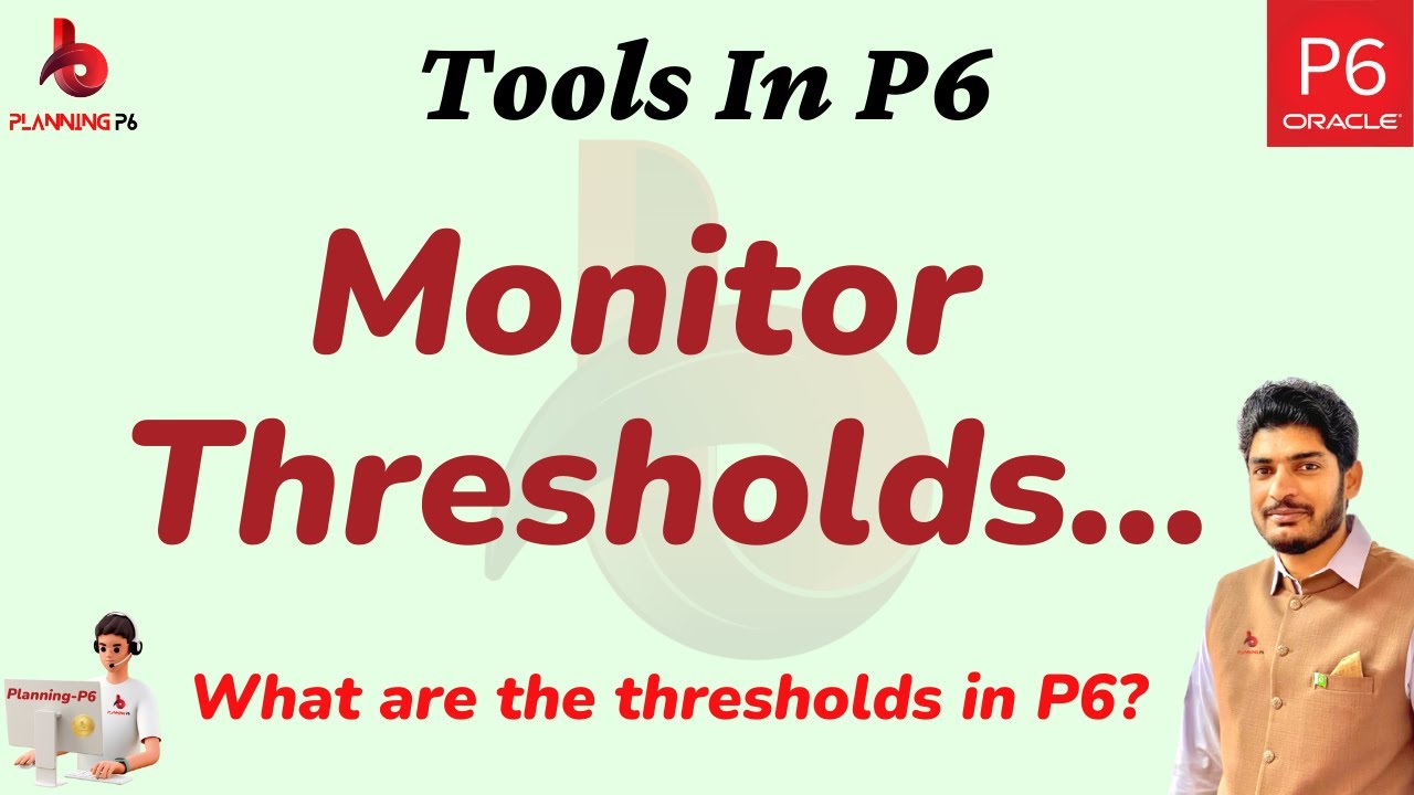 How to use Monitor Thresholds feature in primavera P6 How to monitor and add thresholds in p6