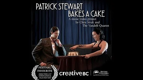 Patrick Stewart Bakes A Cake | Performed By The Va...