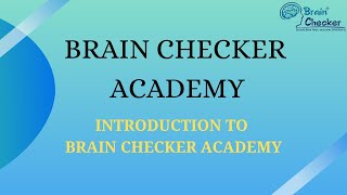 Introduction to Brain Checker Academy