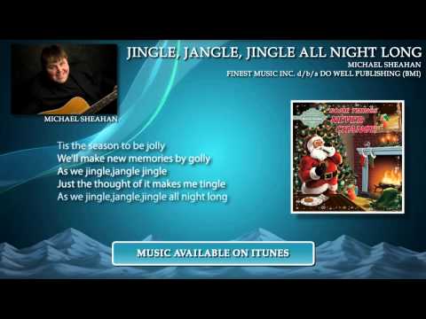 Best Christmas Songs - Jingle, Jangle, Jingle All Night Long