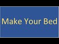 Make Your Bed