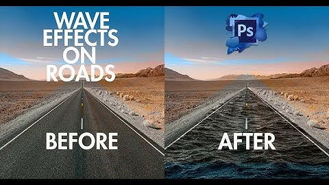 How to create Wave Effect on Road in Photoshop - wave effect