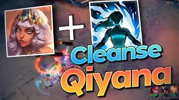 CLEANSE On Qiyana SAVED This Game