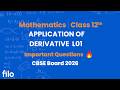 Ch 6 Application of Derivatives L01 | Class 12 Maths | CBSE Board 2026 | Imp Qs Explained