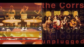 Only When I Sleep - The Corrs Unplugged (1999)