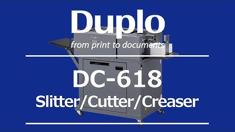 Duplo DC 618 - New Slitter Cutter Creaser Introduction (English)