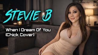 Stevie B - When I Dream Of You (Hyluss Chick Cover)