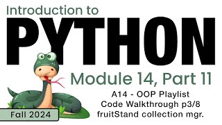 Python (Fall 2024) Module 14-11: Object-Oriented Code Walkthrough 3/8, Creating a Collection Manager