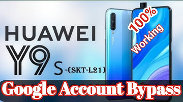 Huawei Y9s (SKT-L21) FRP Bypass _ Google Account Bypass _New Method#Huawei #mobilegames