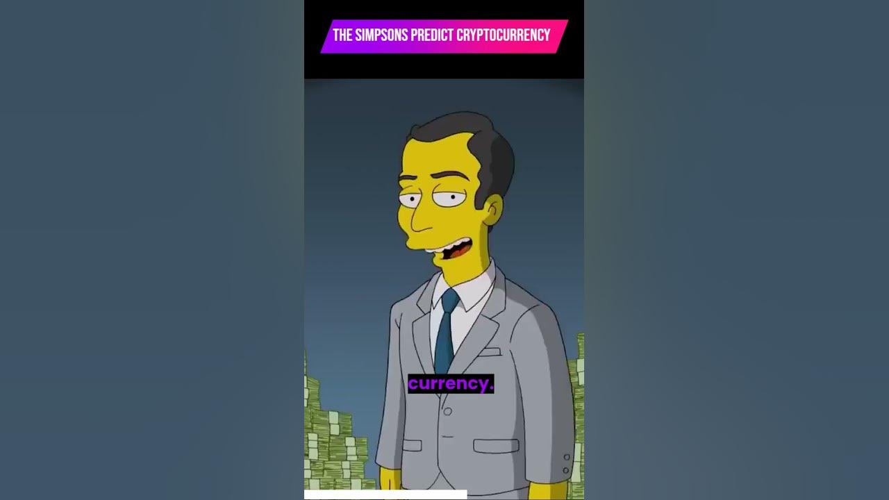 The Simpsons predict CRYPTO CURRENCY.Do you think the world is a