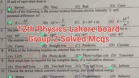 solved Mcqs 12th physics lahore board  group 2 paper 2024 2nd year physics paper