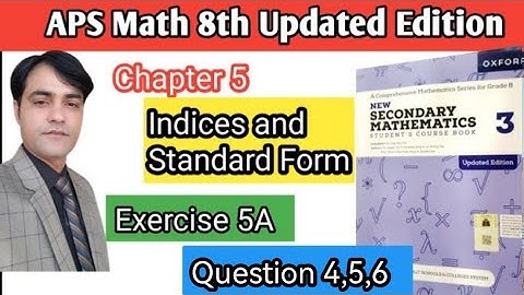 Exercise 5A Question 4,5 & 6  II APS Maths 8th II New Secondary Mathematics Book 3