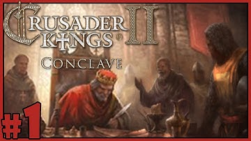 Crusader Kings 2: Conclave - Ireland - Part 1 [Let