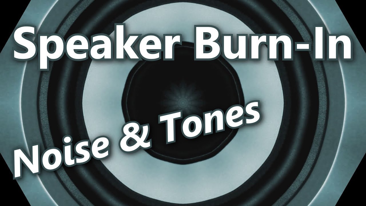 Speaker Burn-In To Break In New Monitors And Loudspeakers