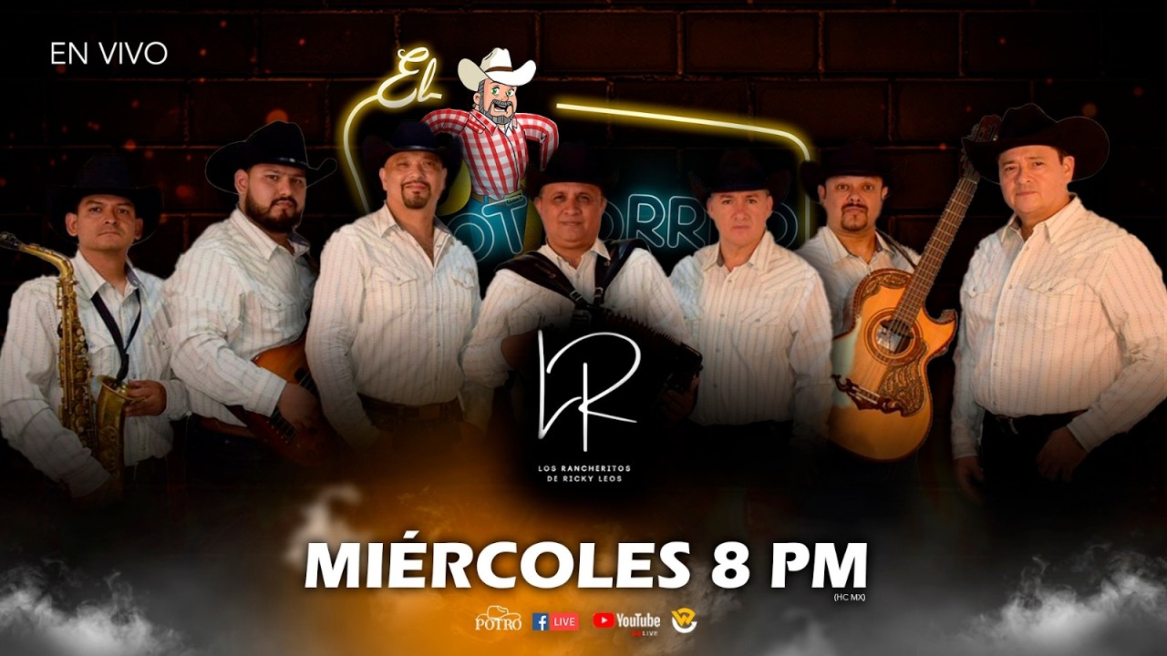 Los Rancheritos de Ricky Leos en El Potrorreo con Hernán El Potro