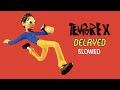 TEMPOREX - Delayed (slowed)