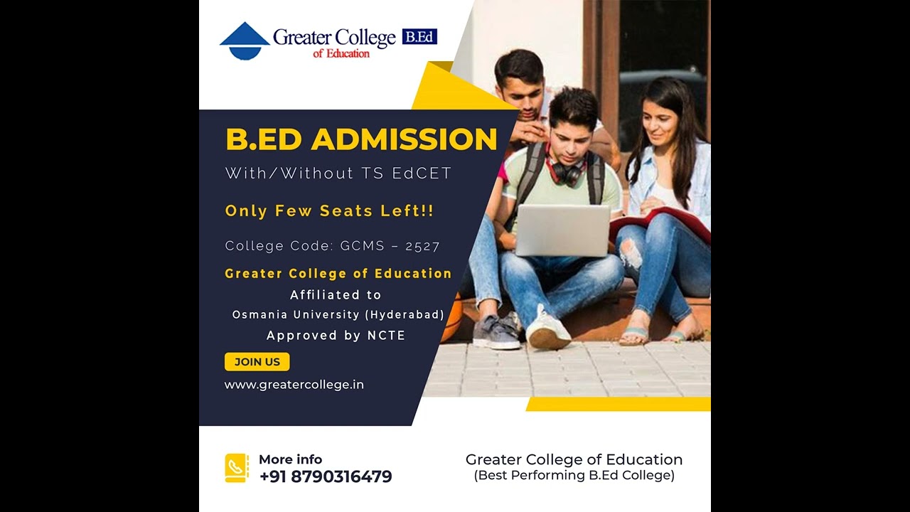 B.Ed Admission in Medchal, Hyderabad (Telangana) | With & Without TS EdCET | Greater College of Edu