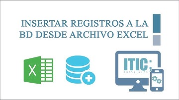 Insertar Registros a la BD desde Archivo Excel [PHP:AJAX]
