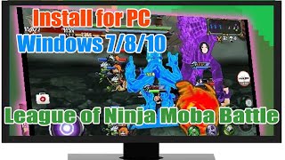 Download & install eague of Ninja Moba Battle APK for PC Windows 7/8/10 & Mac screenshot 5