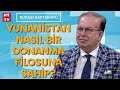 Yunanistan deniz kuvvetleri güçlü mü? Doç. Dr. Cihat Yaycı anlattı