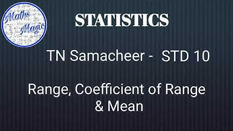 Statistics|Maths Magic| Range |coefficient of range| mean|Concept|