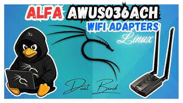 Alfa AWUS036ACH Dual Band External WiFi Adapter On Linux