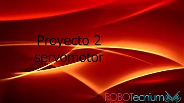 Proyecto Arduino - Servomotor Parte 1