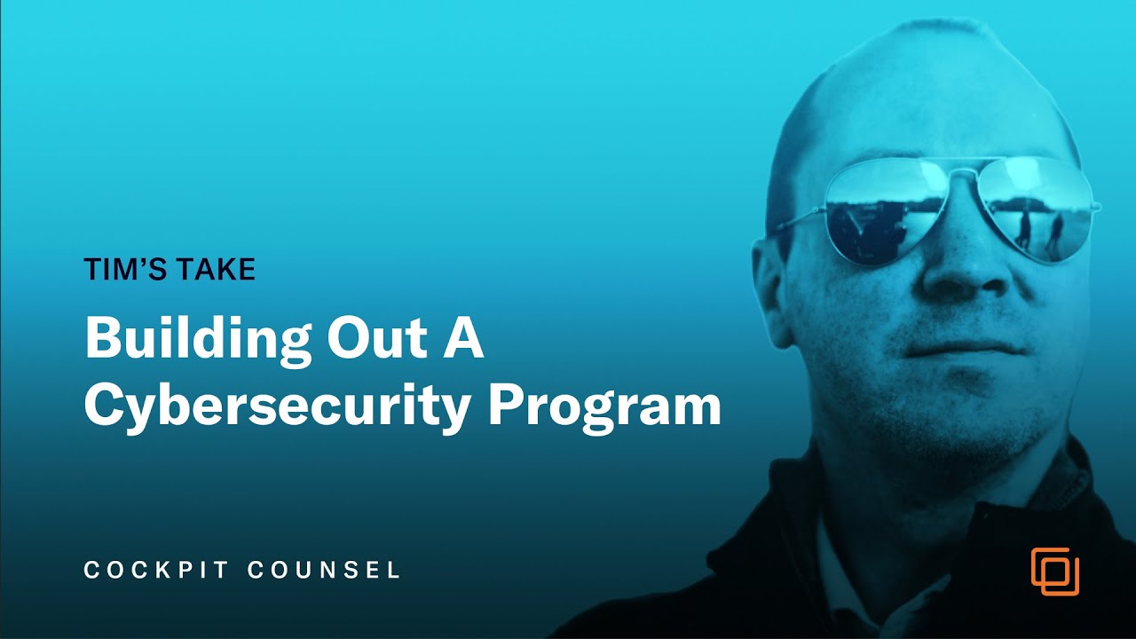 Tim's Take: Building Out A Cybersecurity Program - YouTube