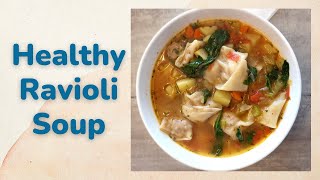 WARM & HEALTHY Ravioli Vegetable Soup | COOKING