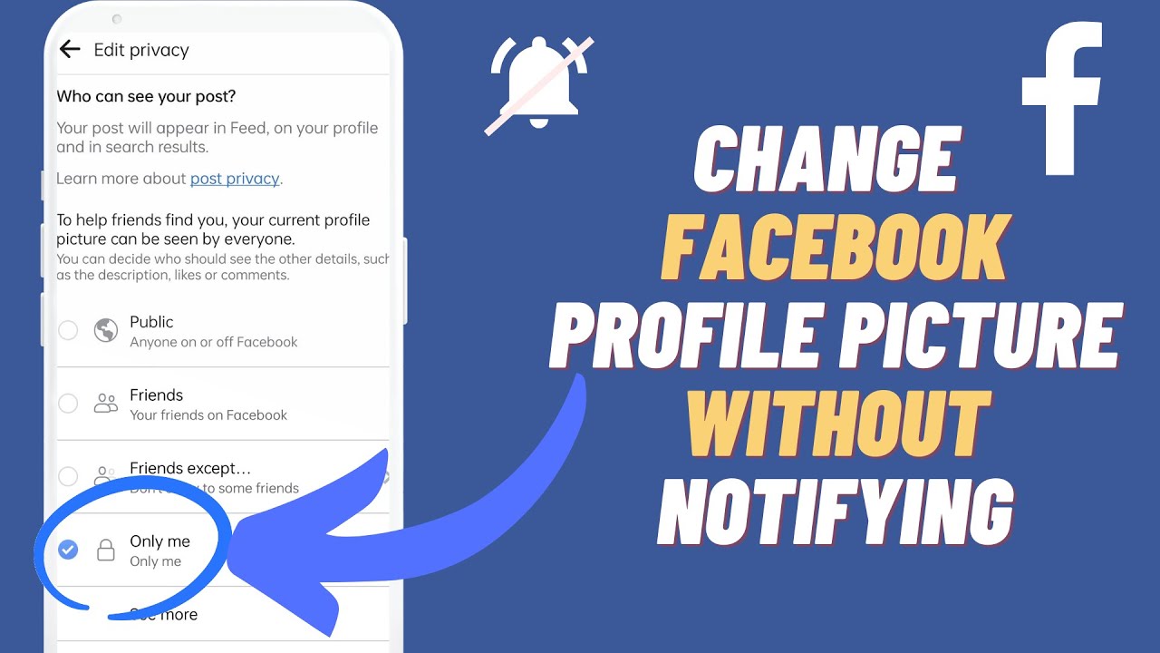 How to Change Facebook Profile Picture Without Notifying Everyone 2022