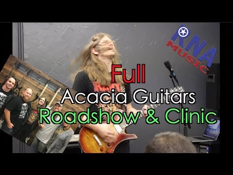 Full Acacia Guitars Roadshow & Clinic At RNA Music ( 4 Original Songs) - Full Acacia Guitars Roadshow & Clinic At RNA Music ( 4 Original Songs)