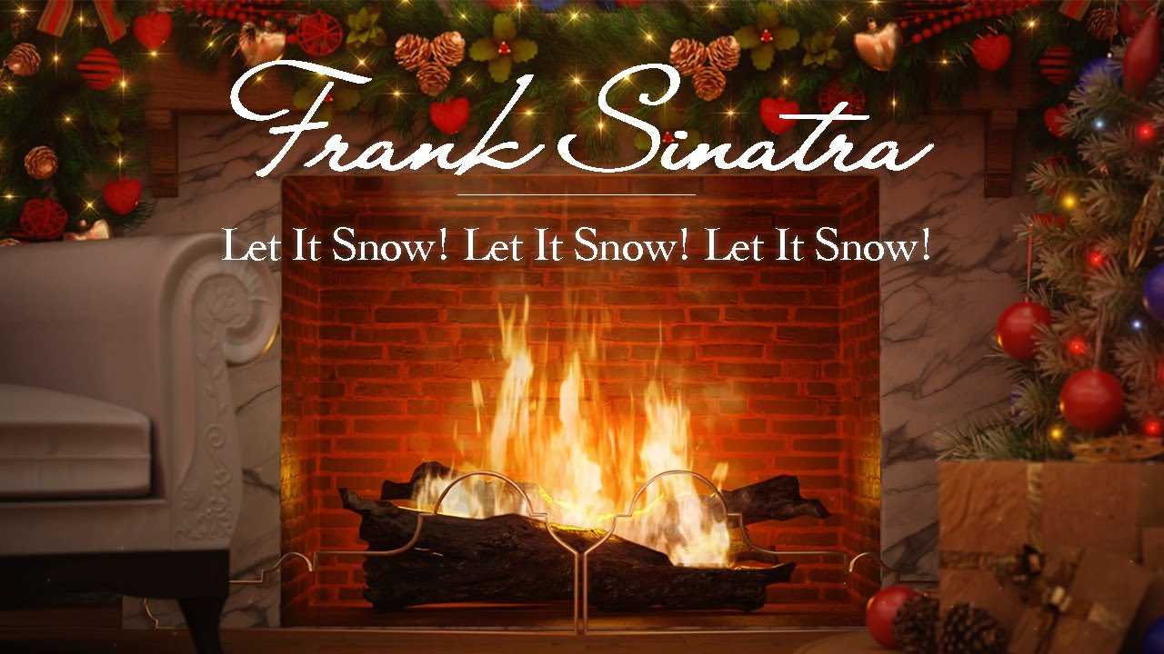 Frank Sinatra - Let It Snow! Let It Snow! Let It Snow!

Get ready for the Christmas and holiday season with this festive HD Yule Log playlist. Including all your favorite Christmas songs.
 
Check out & Subscribe to the Christmas Songs YouTube Channel and listen to a playlist for any holiday mood!
 
Classic Christmas Yule Logs - https://holiday.lnk.to/classicsYD
Christmas Pop Yule Logs– https://holiday.lnk.to/popYD
Country Christmas Yule Logs – https://holiday.lnk.to/countryYD
 
Christmas Songs & Holiday Music – https://fltr.lnk.to/xmasYD
Pop Christmas: The Best Christmas Pop Songs & Music Videos – https://fltr.lnk.to/xmaspop_ytYD
R&B Christmas Songs: R&B Soulful Holiday Favorites – https://fltr.lnk.to/RnBchristmasYD
Christmas Now: New Christmas Songs & Hits – https://fltr.lnk.to/christmasnowYD

#ChristmasSongs #ChristmasMusic #ChristmasCheer #HappyHolidays #HolidayMusic #SeasonsGreetings #PopChristmas #ClassicChristmas #CountryChristmas