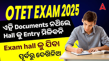 OTET EXAM 2025 | Required Documents Before Entry into the OTET Exam Hall | Adda247 Odia