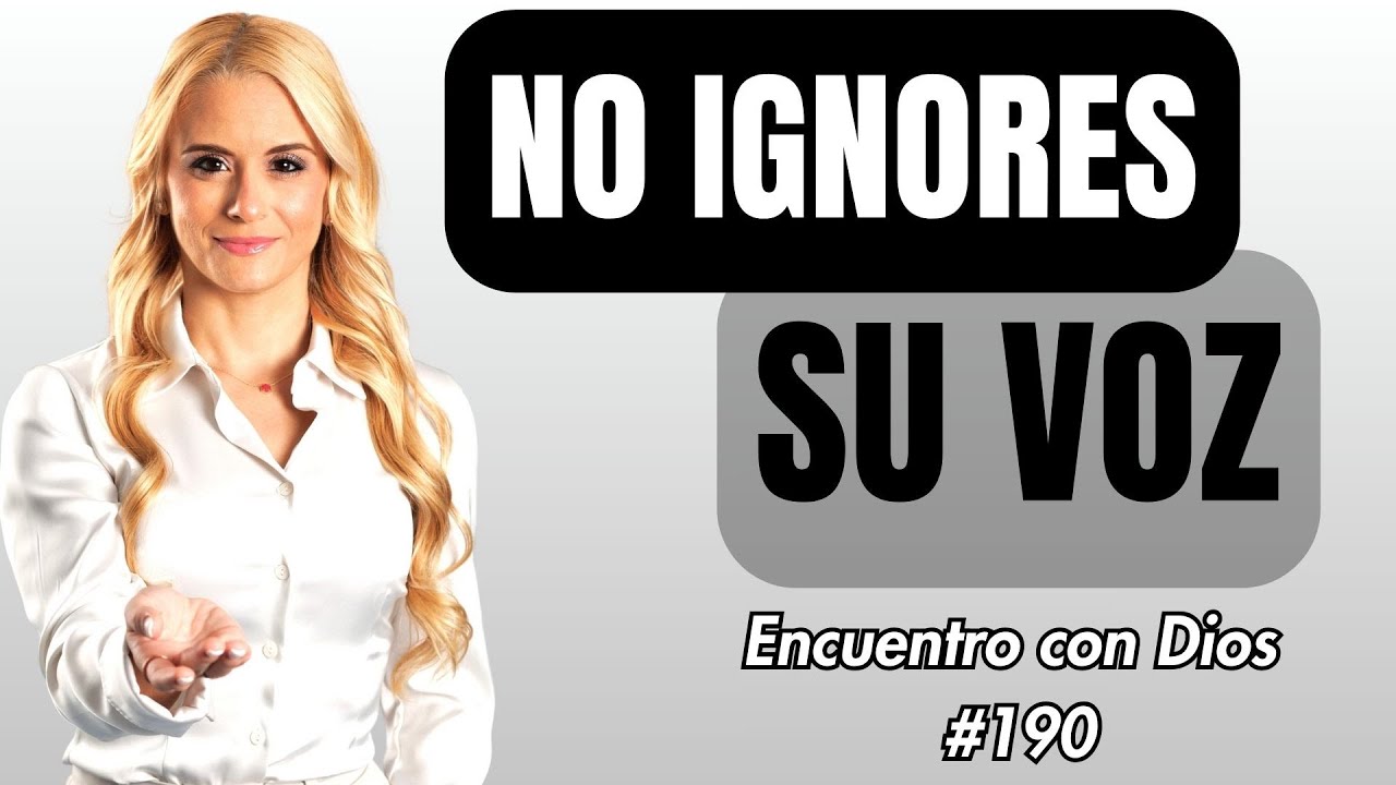 No ignores Su voz (ECD #190) - YouTube