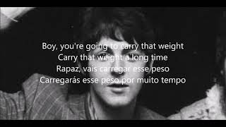 Video thumbnail of "Golden Slumbers/ Carry that weight/The End with lyrics e tradução em português"