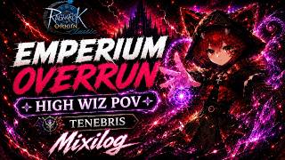 EMPERIUM OVERRUN (ZEUS, TENEBRIS, OSYS, FINEST, Aoodz, Nostra,KingPower,ZYPHREXIA)| HW POV | Mixilog
