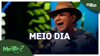 Mastruz com Leite - Meio Dia (Final Concurso 2018) chords