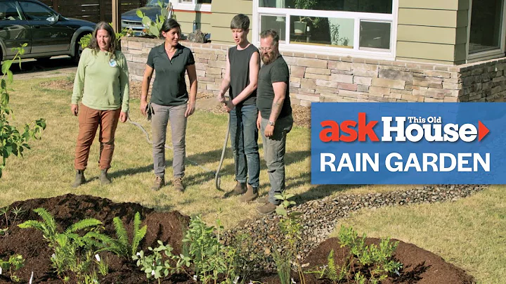 How To Create a Rain Garden | Ask This Old House
